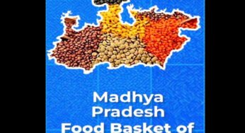 भारत का “फ़ूड बास्केट“ बन रहा मध्यप्रदेश