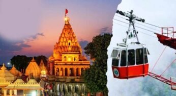 उज्जैन सिंहस्थ-2028 की तैयारी शुरु, रेलवे स्टेशन से महाकाल मंदिर तक चलेंगे 55 रोपवे