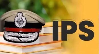 मध्यप्रदेश के 5 अफसर बनेंगे IPS, UPSC को भेजे गए 15 नामों की सूची जारी