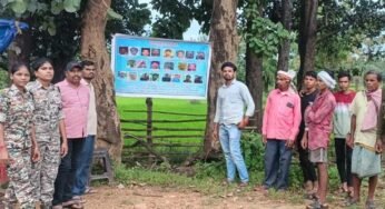 अब माओवादियों के खिलाफ पुलिस का पोस्टर वार, गांव-गांव में लगाए पोस्टर, लोगों से मांगी मदद
