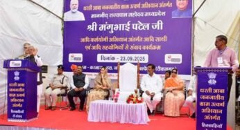 धरती आबा अभियान जनजातियों को मुख्य धारा में लाने की पहल : राज्यपाल पटेल