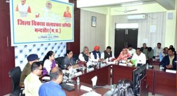मंदसौर जिले ने दो वर्षों में किए विकास के नए आयाम स्थापित : प्रभारी मंत्री सुश्री निर्मला भूरिया