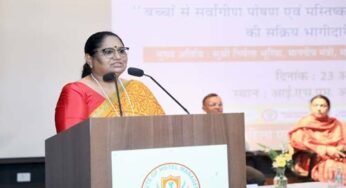 मस्तिष्क विकास के लिए शुरुआती 6 वर्ष और प्रथम 1000 दिन है सबसे महत्वपूर्ण : मंत्री सुश्री भूरिया