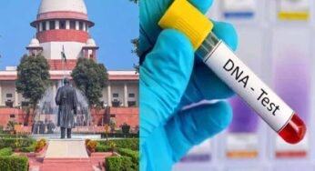 पितृत्व विवाद पर सुप्रीम कोर्ट का बड़ा फैसला, DNA टेस्ट को बताया न्याय के लिए जरूरी