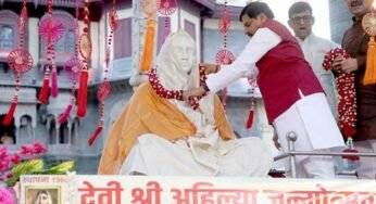 देवी अहिल्याबाई ने सदियों पहले रखी राष्ट्र जागरण की नींव : मुख्यमंत्री डॉ. यादव