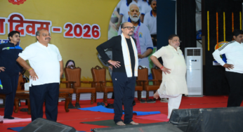 CG : अंतर्राष्ट्रीय योग दिवस’: योग को जीवनशैली में शामिल करें – राज्यपाल डेका