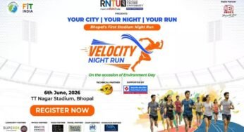 रबिन्द्र नाथ टैगोर यूनिवर्सिटी द्वारा भोपाल में 6 जून को पहली बार होगा वेलोसिटी नाइट रन 2026 का आयोजन