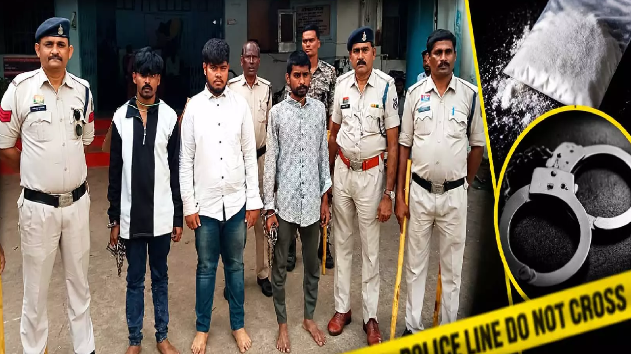 CG : हेरोइन नेटवर्क पर पुलिस का शिकंजा, 3 आरोपी गिरफ्तार